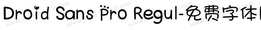 Droid Sans Pro Regul字体转换